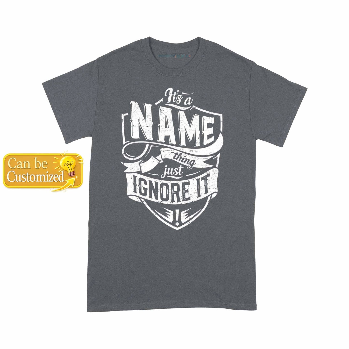 Personalized Name Just Ignore It Unisex T-Shirt