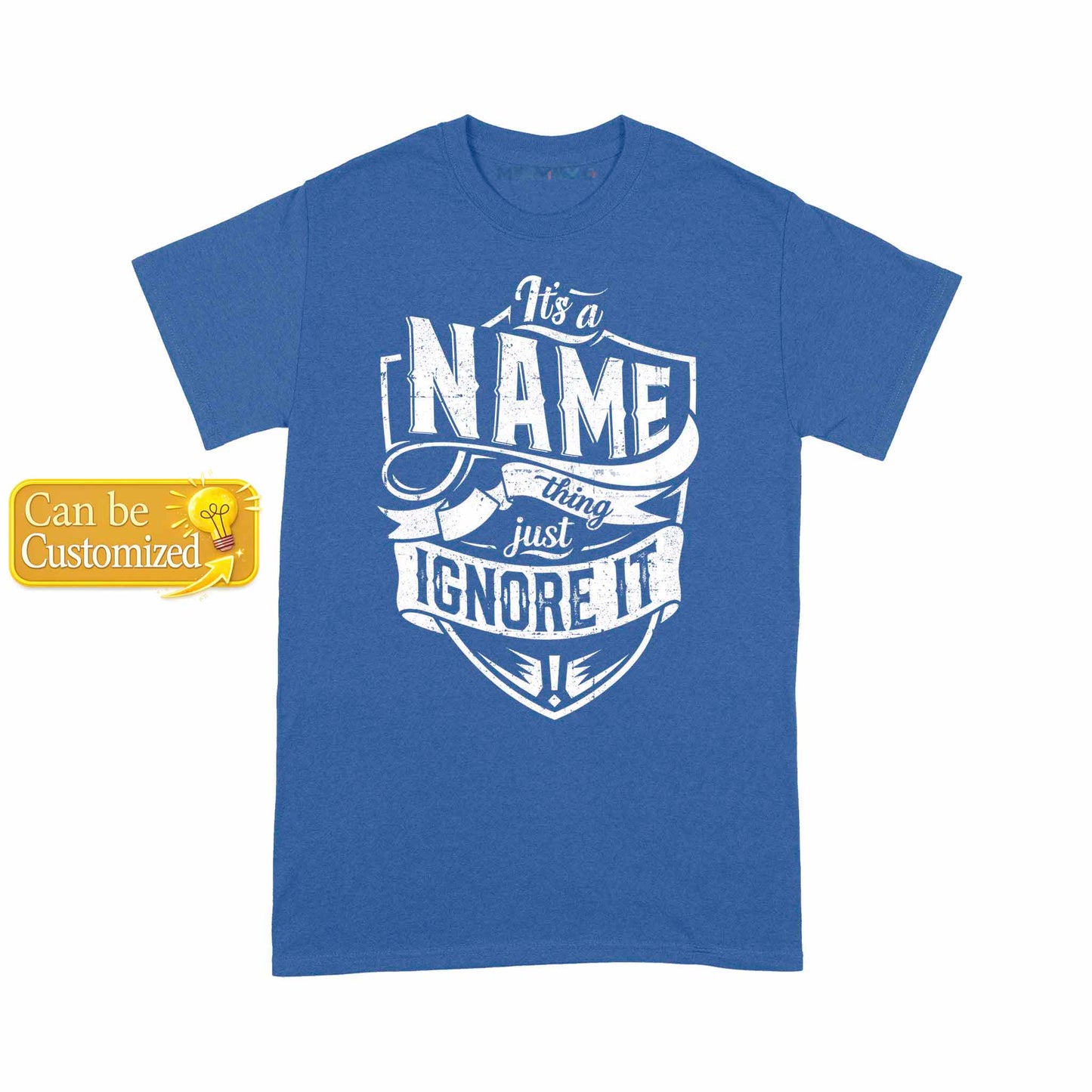 Personalized Name Just Ignore It Unisex T-Shirt